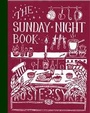 Cover: The Sunday Night Book - Quadrille Publishing Ltd