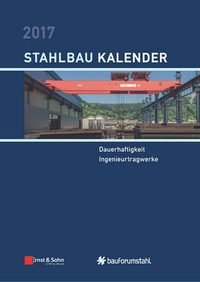 Abbildung von: Stahlbau-Kalender / Stahlbau-Kalender 2017 - Ernst & Sohn