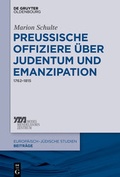 Cover: Preussische Offiziere &uuml;ber Judentum und Emanzipation - De Gruyter Oldenbourg