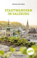 Cover: Stadtwandern in Salzburg - Verlag Anton Pustet Salzburg