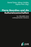 Cover: Pierre Bourdieu und die Kulturwissenschaften - Herbert von Halem Verlag
