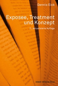 Abbildung von: Exposee, Treatment und Konzept - Herbert von Halem Verlag