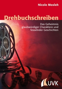 Abbildung von: Drehbuchschreiben - Herbert von Halem Verlag
