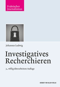 Enlarge image Cover: Investigatives Recherchieren - Herbert von Halem Verlag