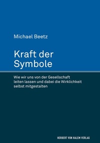 Enlarge image Cover: Kraft der Symbole - Herbert von Halem Verlag