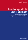 Cover: Medienqualit&auml;t und Publikum - Herbert von Halem Verlag
