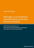 Cover: Gelingen und Scheitern zwischenmenschlicher Kommunikation - Herbert von Halem Verlag