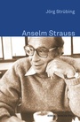 Cover: Anselm Strauss - Herbert von Halem Verlag