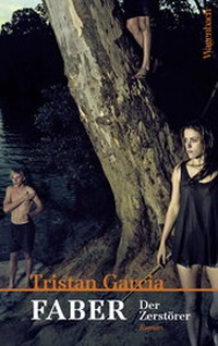 Enlarge image Cover: Faber. Der Zerstörer - Wagenbach