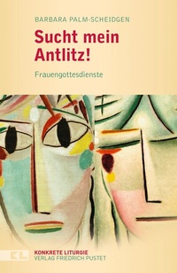 Abbildung von: Sucht mein Antlitz! - Pustet, F