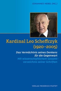 Abbildung von: Kardinal Leo Scheffczyk (1920-2005) - Pustet, F
