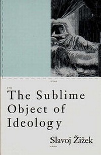Enlarge image Cover: The Sublime Object of Ideology - Verso Books