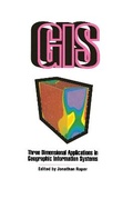 Cover: Three Dimensional Applications In GIS - Taylor & Francis