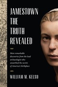 Cover: Jamestown, the Truth Revealed - Naval Institute Press