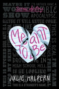 Enlarge image Cover: Meant to Be - Feiwel & Friends