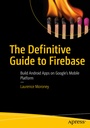 Cover: The Definitive Guide to Firebase - APress