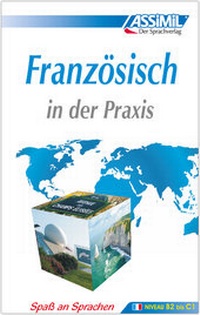 Abbildung von: ASSiMiL Französisch in der Praxis - Lehrbuch - Niveau B2-C1 - ASSiMiL