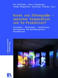 Cover: Kunst und Ethnografie - zwischen Kooperation und Ko-Produktion? - Chronos