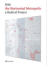 Enlarge image Cover: The Horizontal Metropolis - Park Books