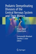 Abbildung von: Pediatric Demyelinating Diseases of the Central Nervous System and Their Mimics - Springer