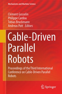 Enlarge image Cover: Cable-Driven Parallel Robots - Springer