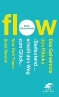 Cover: Flow. Das Geheimnis des Gl&uuml;cks - Klett-Cotta
