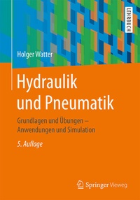 Bild vergrößern Bild: Hydraulik und Pneumatik - Springer Vieweg
