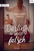 Cover: Darling, du spielst falsch - CORA Verlag