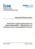 Cover: Alternative Legierungskonzepte f&uuml;r Warmarbeitsst&auml;hle - Substitution von Karbiden durch intermetallische Phasen - Shaker