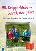 Cover: Mit Krippenkindern durch das Jahr! - Band 4 - Verlag an der Ruhr