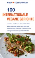 Cover: 100 internationale vegane Gerichte - Mundo Marketing