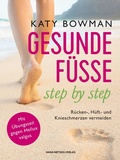 Cover: Gesunde F&uuml;&szlig;e - step by step - Hans-Nietsch-Verlag