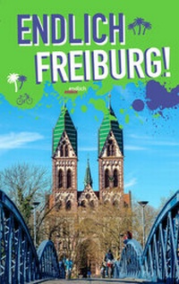Enlarge image Cover: Endlich Freiburg! - rap verlag