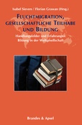 Cover: Fluchtmigration, gesellschaftliche Teilhabe und Bildung - Brandes & Apsel