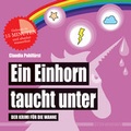 Cover: Ein Einhorn taucht unter (Badebuch) - Edition Wannenbuch