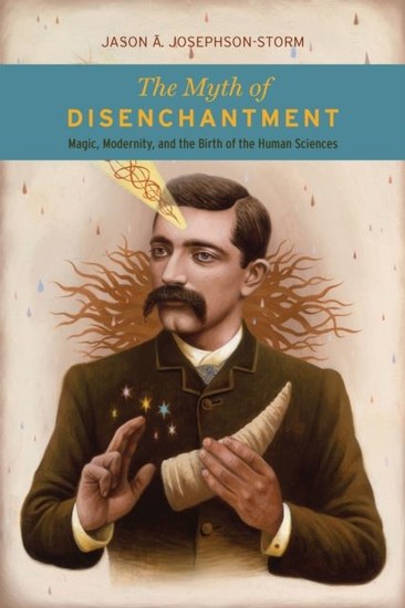 Abbildung von: The Myth of Disenchantment - University of Chicago Press