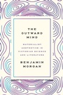 Cover: Outward Mind - University of Chicago Press