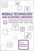 Cover: Mobile Technology and Academic Libraries - Association of College & Research Libraries