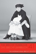Cover: The Brecht Yearbook / Das Brecht-Jahrbuch 41 - Camden House Inc