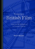 Cover: Forgotten British Film - Cambridge Scholars Publishing