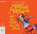 Cover: Martha Mayhem and the Witch from the Ditch - Bolinda/Bonnier Audio