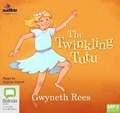 Cover: The Twinkling Tutu - Bolinda/Audible Audio