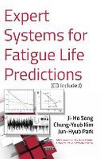 Enlarge image Cover: Expert Systems for Fatigue Life Predictions - Nova Science Publishers Inc