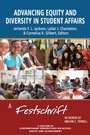 Cover: Advancing Equity and Diversity in Student Affairs - Information Age Publishing