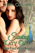 Cover: Saving Katy Gray - Books We Love Ltd.;When Paths Meet
