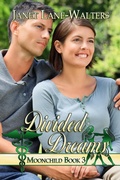 Cover: Divided Dreams - Bwl Publishing Inc.