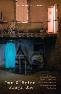 Enlarge image Cover: Dan O'Brien: Plays One - Oberon Books Ltd