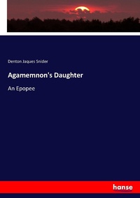 Enlarge image Cover: Agamemnon's Daughter - Hansebooks