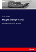 Cover: Thoughts and High Themes - Hansebooks