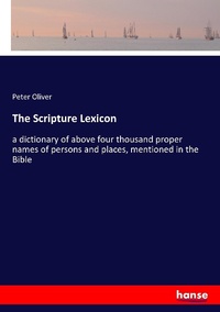 Enlarge image Cover: The Scripture Lexicon - Hansebooks